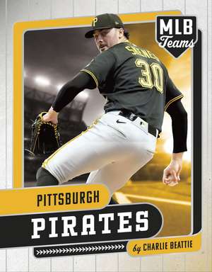 Pittsburgh Pirates de Charlie Beattie
