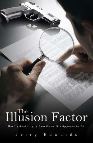 The Illusion Factor de Jerry Edwards