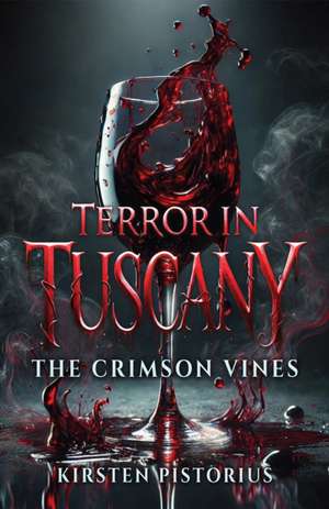 Terror in Tuscany de Kirsten Pistorius