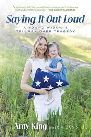 Saying It Out Loud de Amy King
