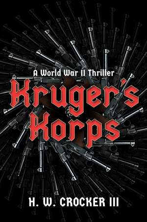 Kruger's Korps de H. W. Crocker, III