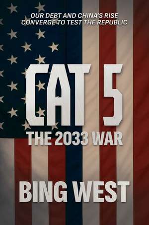 Cat 5: The 2033 War de Bing West