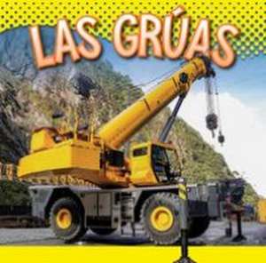 Las Grúas de Aidan Whitcomb