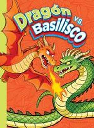 Dragón vs. Basilisco de Marysa Storm