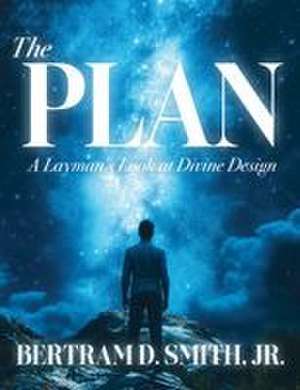 The Plan de Bertram D. Smith