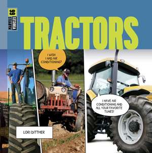 Tractors de Lori Dittmer