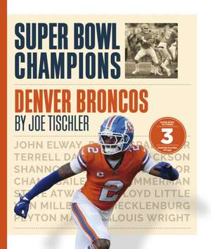 Denver Broncos de Joe Tischler