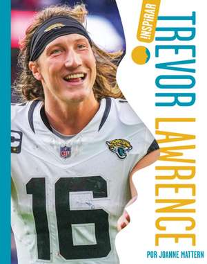 Trevor Lawrence de Joanne Mattern