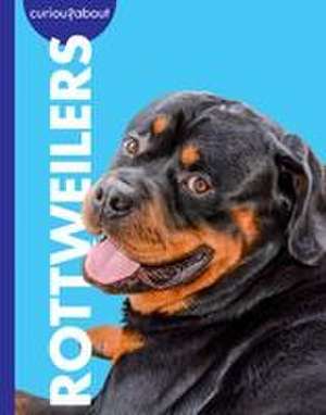 Curious about Rottweilers de Rachel Grack