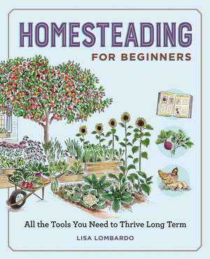 Homesteading for Beginners de Lisa Lombardo