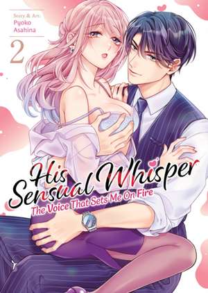 His Sensual Whisper de Pyoko Asahina