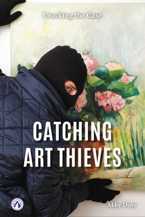 Catching Art Thieves de Abby Doty