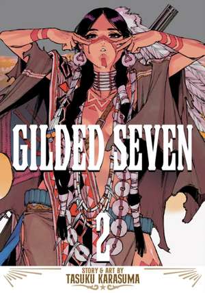 Gilded Seven Vol. 2 de Tasuku Karasuma