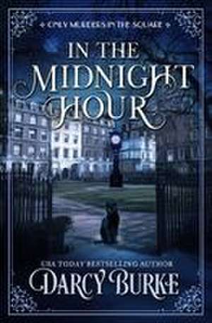 In the Midnight Hour de Darcy Burke