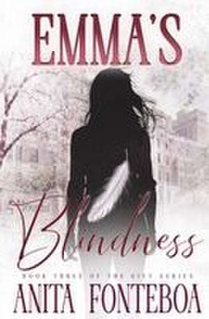 Emma's Blindness de Anita Fonteboa