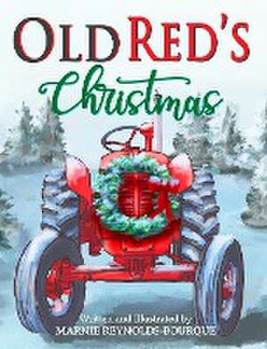 Old Red's Christmas de Marnie Reynolds-Bourque