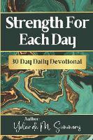 Strength For Each Day de Yolanda M. Johnson-Simmons