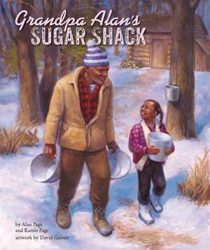 Grandpa Alan's Sugar Shack de Alan Page