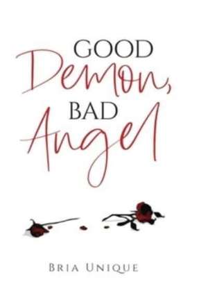 Good Demon, Bad Angel de Bria Unique