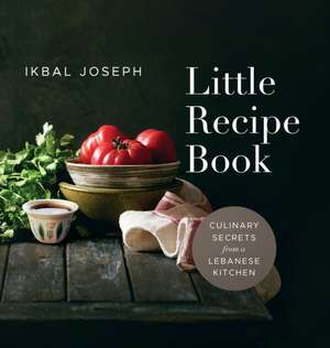 Little Recipe Book de Ikbal Joseph