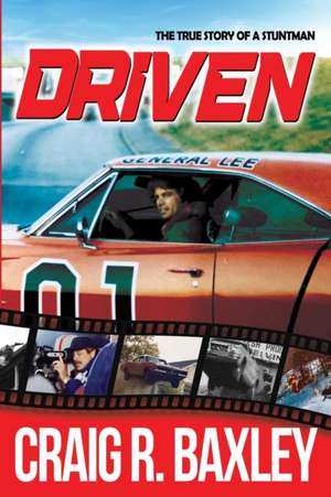 Driven de Craig R Baxley