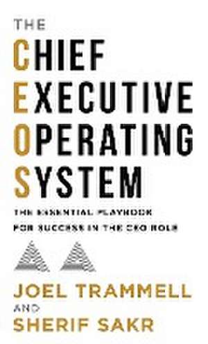 The Chief Executive Operating System de Joel Trammell