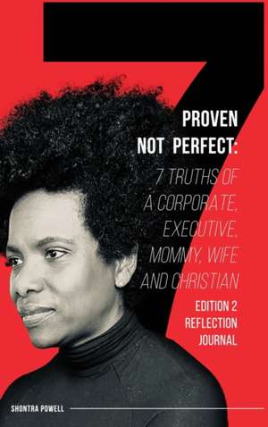Proven Not Perfect de Shontra Powell