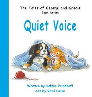 Quiet Voice de Bobbie Friedhoff