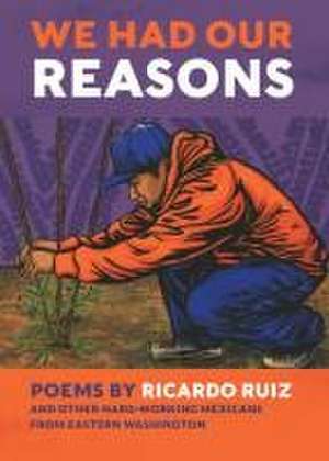 We Had Our Reasons de Ricardo Ruiz