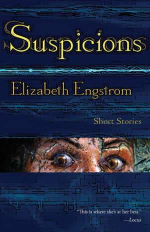 Suspicions de Elizabeth Engstrom