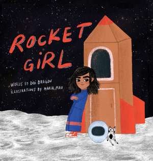 Rocket Girl de Didi Dragon