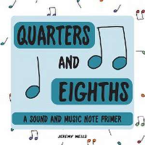 Quarters and Eighths de Jeremy Wells