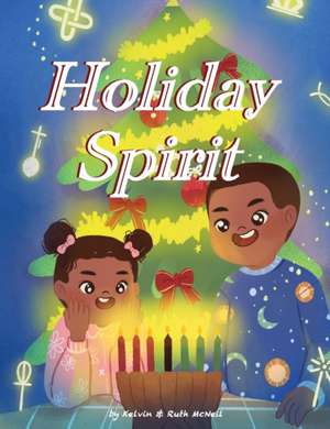 Holiday Spirit de Kelvin McNeil