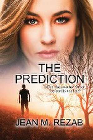 The Prediction - Large Print de Jean Rezab