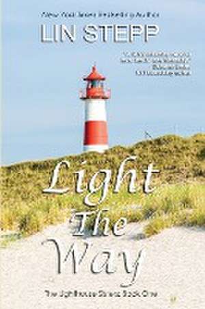 Light The Way de Lin Stepp