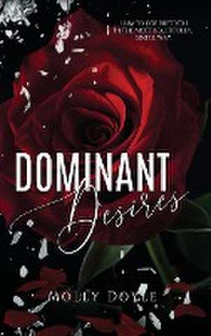 Dominant Desires de Molly Doyle