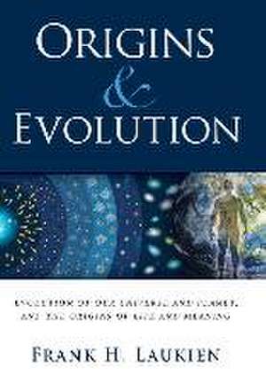 Origins & Evolution de Frank H. Laukien