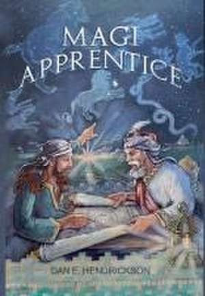 Magi Apprentice de Dan E. Hendrickson