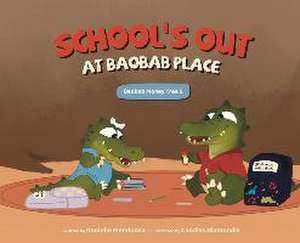 School's Out at Baobab Place de Danielle Mendonsa