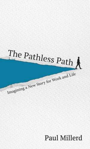 Millerd, P: Pathless Path
