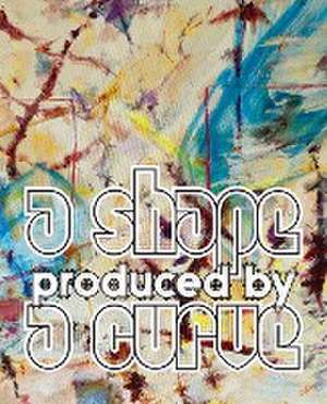 SHAPE PRODUCED BY A CURVE