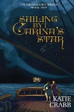 Sailing by Carina's Star de Katie Crabb