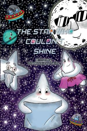 The Star Who Couldn't Shine de The Gaudioso Twins