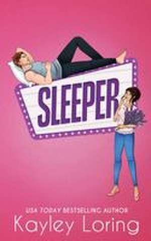 Sleeper de Kayley Loring