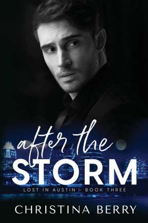 After the Storm de Christina Berry