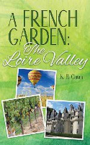 A French Garden de K. B. Oliver