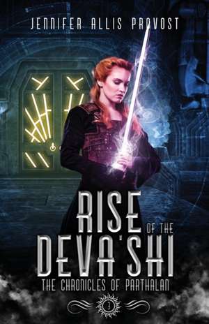 Rise of the Deva'Shi de Jennifer Allis Provost