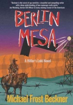 Berlin Mesa de Michael Frost Beckner