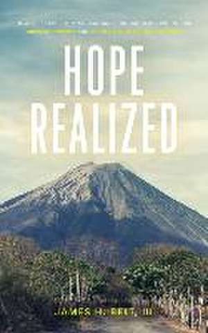 Hope Realized de James H Belt III