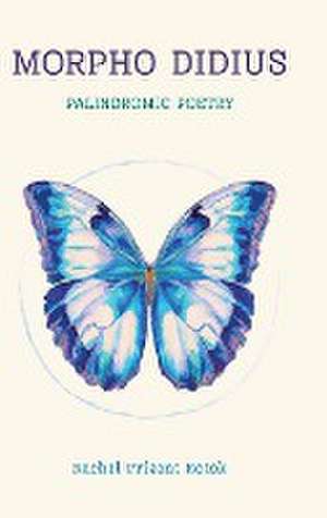 Morpho Didius de Rachel Prizant Kotok